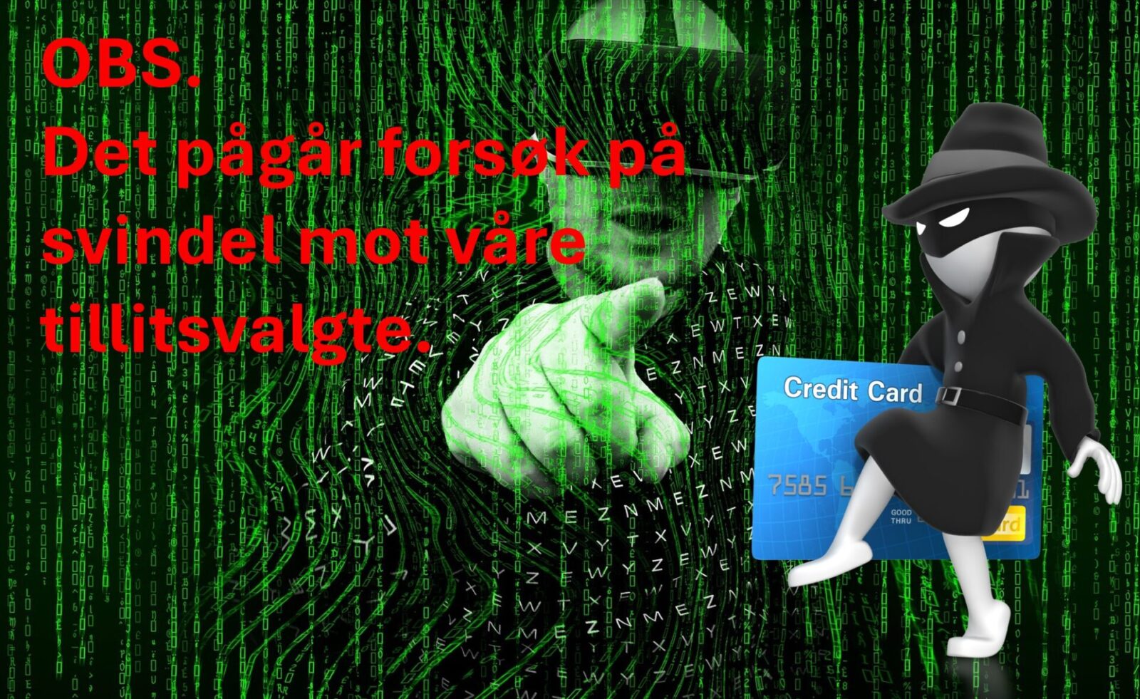ADVARSEL. Det pågår forsøk på svindel mot våre tillitsvalgte. - Flere sentrale tillitsvalgte mottar e-post med spørsmål om å legge ut for gavekort. Dette er svindelforsøk og de som mottar denne bør slette dette umiddelbart. ADVARSEL. Det pågår forsøk på svindel mot våre tillitsvalgte.