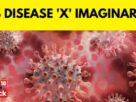 Sykdom X er frykt propaganda som ikke har rot i virkeligheten