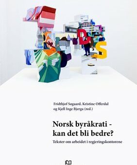 Byråkratiet legger ut diktaturets garn midt inne i demokratiet